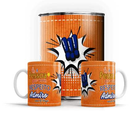 Caneca Dia do Pai És a pessoa que mais respeito e admiro A minha loja Casa e Decoração