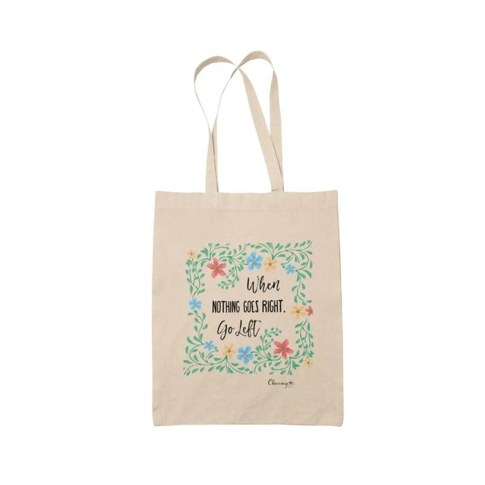 Tote Bag When Nothing - Charmy Gift Store